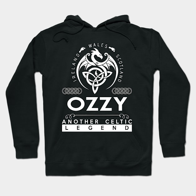 Ozzy Name T Shirt - Another Celtic Legend Ozzy Dragon Gift Item Hoodie by harpermargy8920